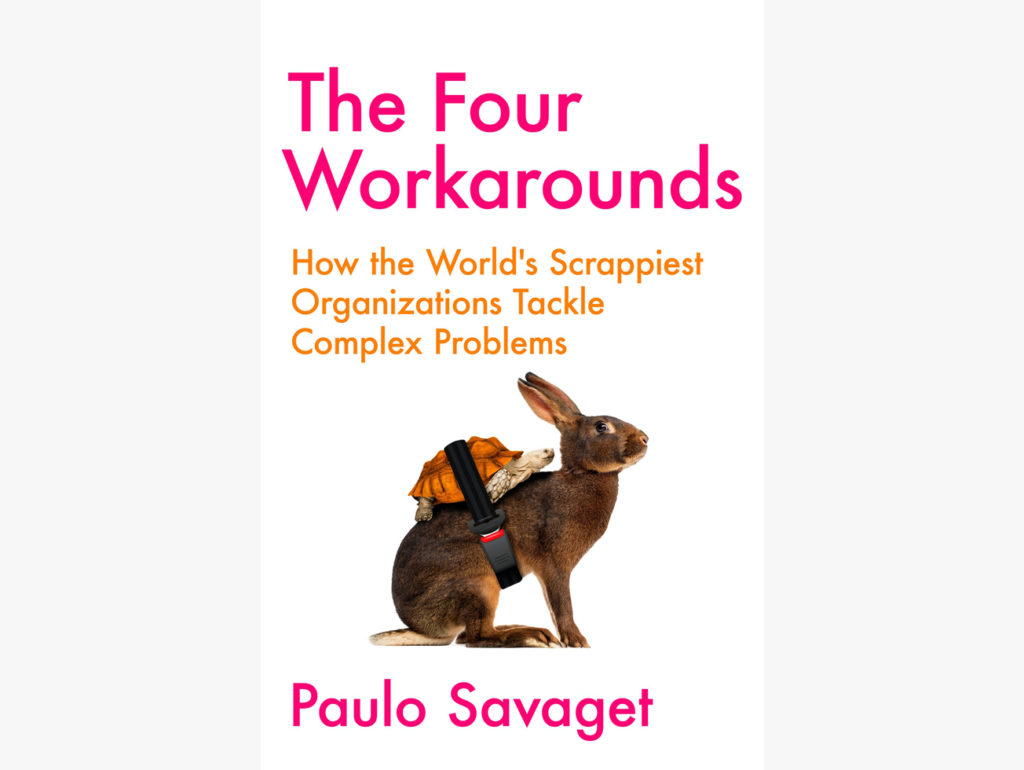 [สรุปหนังสือ] The Four Workarounds : Strategies from the World's ...
